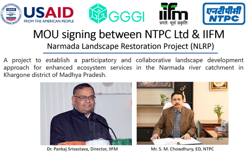 NTPC signs MoU with IIFM, Bhopal for Narmada Landscape Restoration Project